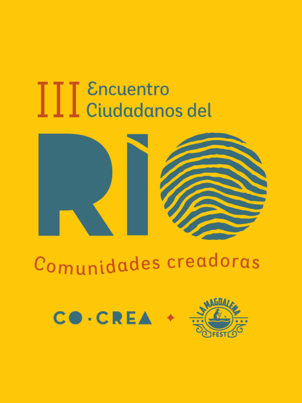 Los eventos que no te puedes perder en el III encuentro Ciudadanos del Río: Comunidades creadoras